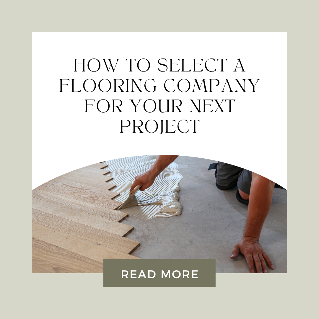 How to select a flooring company
